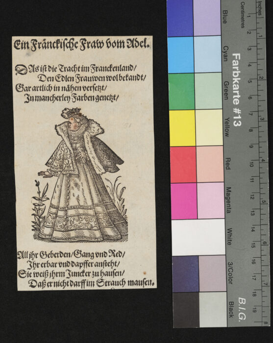 "29 Blätter nebst Titelblatt aus dem Frauentrachtenbuch", Eine fränkische Frau vom Adel, Gesicht und Hand coloriert