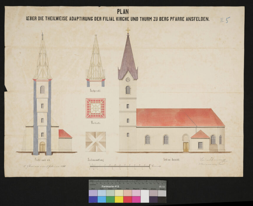 Plan für die teilweise Adaptierung der Filialkirche und Turm zu Berg bei Ansfelden 17.2.1866